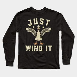 Just Wing It Duck Gift Long Sleeve T-Shirt